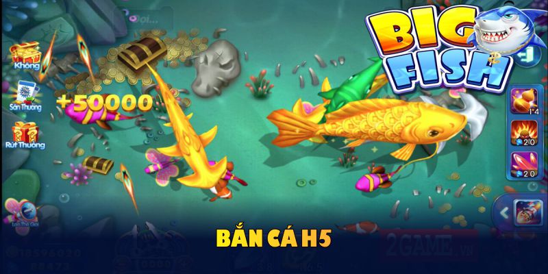 Bắn Cá H5 Và Loạt Ưu Điểm Nổi Bật Dành Cho Người Đam Mê
