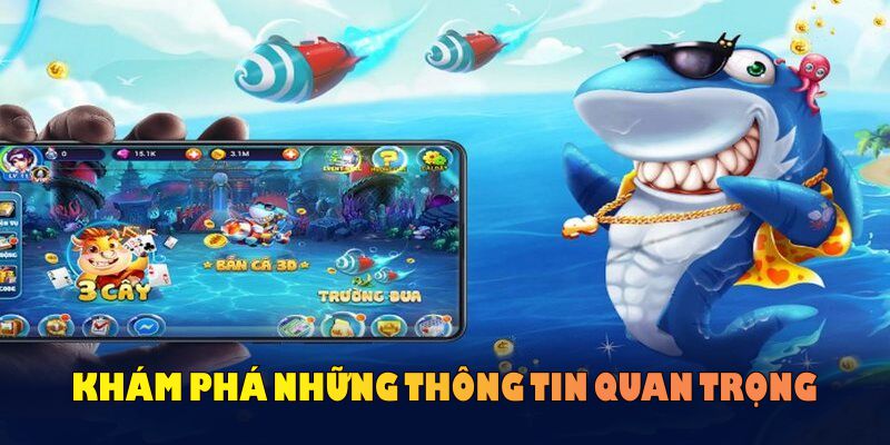 Khám phá những thông tin quan trọng về bắn cá H5